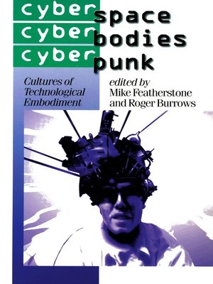 cover image of Cyberspace/Cyberbodies/Cyberpunk